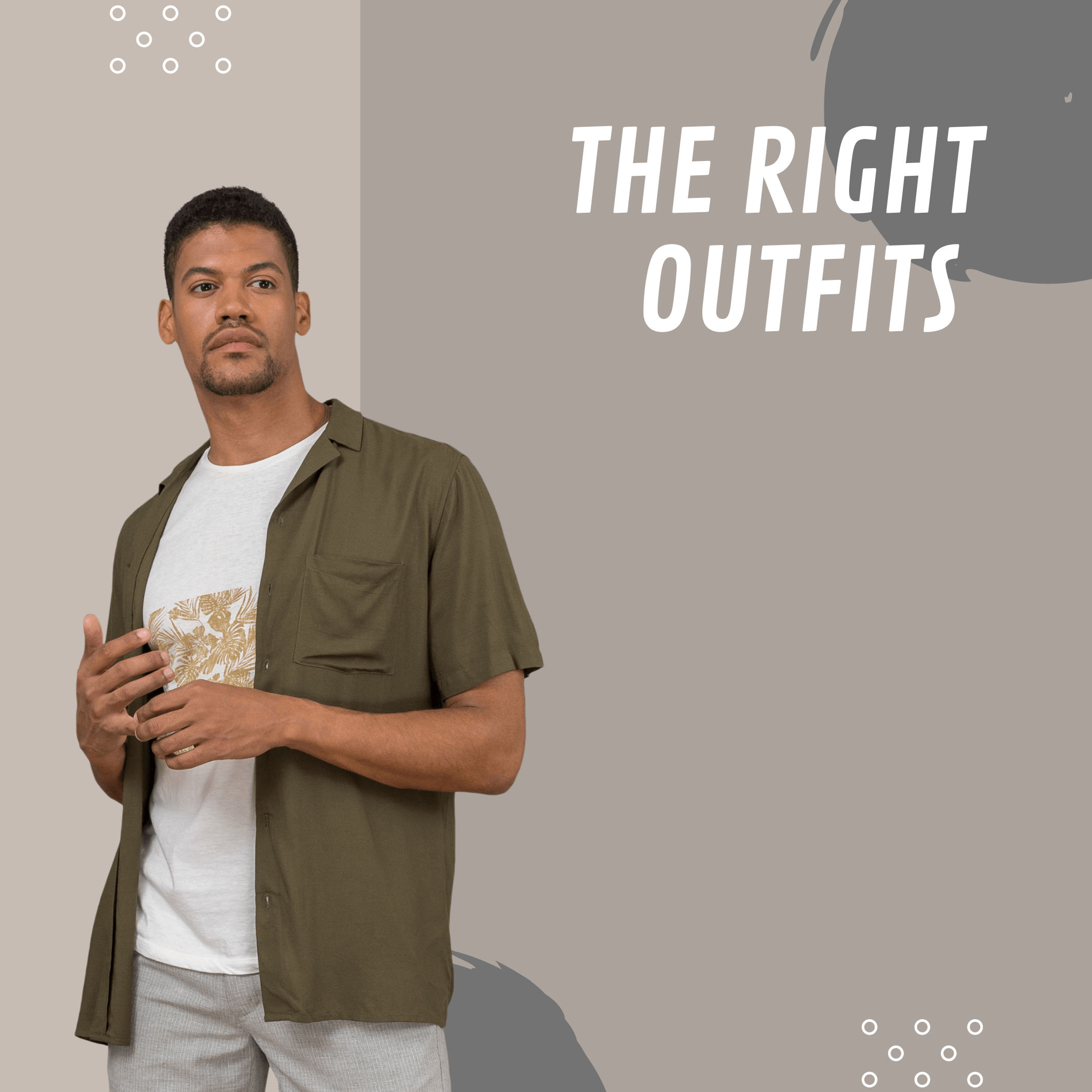 The right outfit for men's fashion