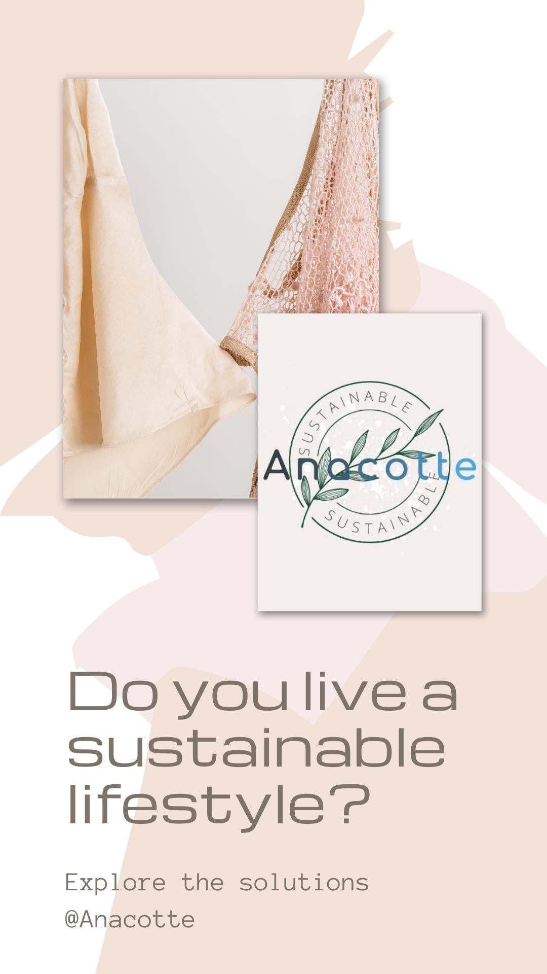 Do you Live A Sustainable Lifestyle Anacotte